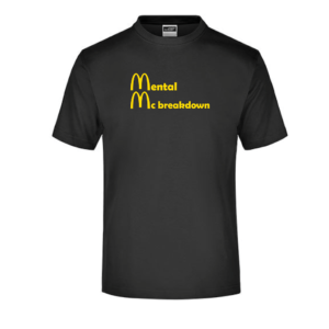 Mental McBreakdown T-Shirt